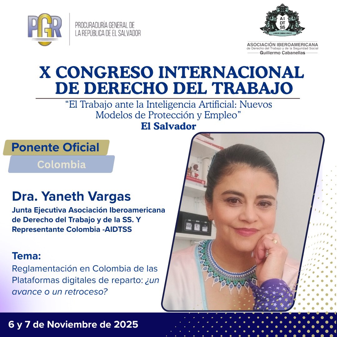 🔷 Conoce a los Ponentes Oficiales de nuestro X Congreso Internacional de Derecho del Trabajo: “El Trabajo ante la Inteligencia Artificial: Nuevos Modelos de Protección y Empleo”

✅ Inscripción: forms.gle/degMyCdkbCzqyP…

#AIDTSS #CongresoInternacional #derechodeltrabajo