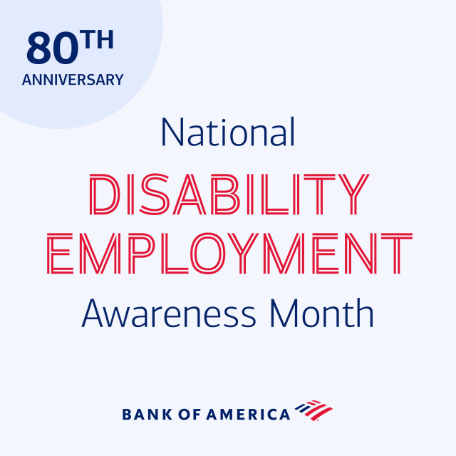 This October marks the 80th anniversary of #NDEAM, a time for us to celebrate those with disabilities across our workplaces and communities. Bank of America is proud to champion accessibility and create opportunities for all our teammates.