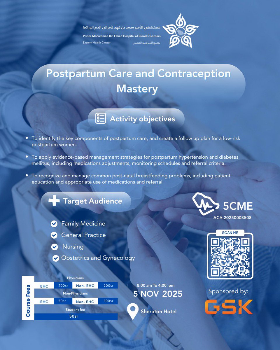 OBGYN_Eastern's tweet photo. 🌸 Postpartum Care and Contraception Mastery
📅 5 Nov 2025  
📍Sheraton Hotel | Dammam
☑️ Accredited with 5 CME Hours

📎 Registration link :  
https://t.co/4ZRUr8qyU6 https://t.co/iYYrnDCmNo