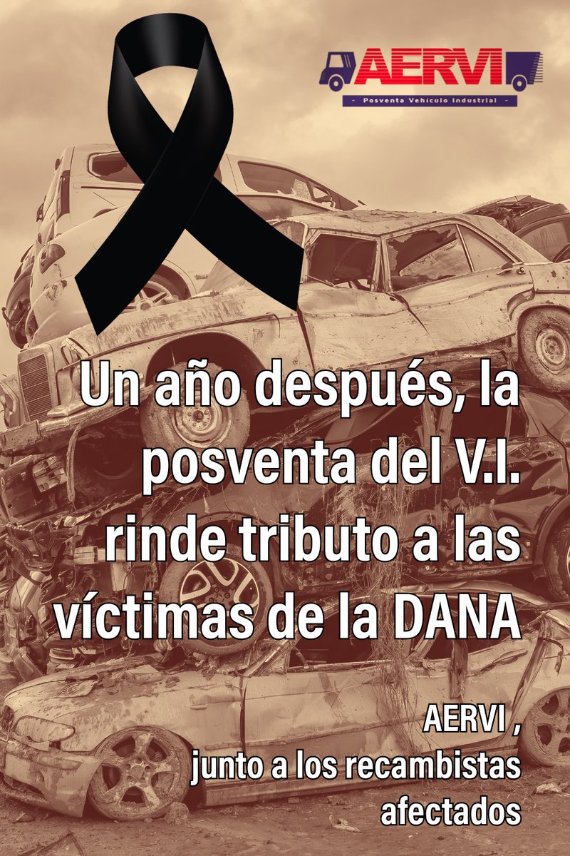 🕯️En el primer aniversario de la DANA y sus trágicas consecuencias, la Asociación de la Posventa del Vehículo Industrial (AERVI), rinde tributo a todas las personas damnificadas por aquel trágico fenómeno meteorológico.