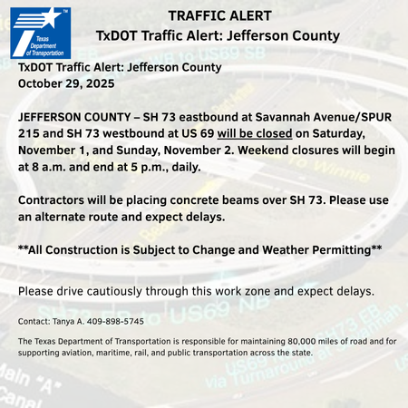 PortArthur_TX's tweet photo. TxDOT Traffic Alert for the weekend, November 1-2, 2025. https://t.co/DjC0p3zj9L