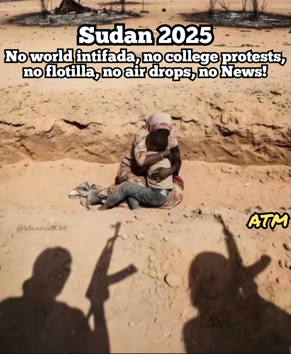 ExMuslimMemes's tweet photo. If you're truly protesting for Palestine because you care about innocent lives lost in conflict, then where's the same energy for Sudan? The war there has displaced over 10 million people, killed tens of thousands, and triggered the world's largest humanitarian crisis, with famine affecting millions and recent mass atrocities.

Yet there's no "world intifada," no college encampments, no flotillas, no air drops, and barely any news coverage or protests compared to Gaza.

Is it because Sudan lacks the geopolitical spotlight, Western involvement, or media hype that Palestine gets? Or perhaps deeper biases like racism—Sudan being a Black-majority conflict in Africa? Or perhaps because it is your every day Islamist civil wars - we saw it in Iraq, Syria, Lebanon, Libya, Mali, Yemen, Somalia, and on the borders of Pakistan/Afghanistan!  Even Islamists attacks on Christian and moderate Muslims in Nigeria go unreported. It seems no Jews, no News 

We call upon Israel to get involved...save us! Because when they do, Al Jazeera will take interest, Qatar will mobilise its student unions, the lefties will suddenly remember they care!  You think I am making this up, no one knew who the Hoothi are and Yemen's ongoing wars were until Israel hit back! No one knew or cared about Islamists attacking Druze in Syria until Israel got involved.