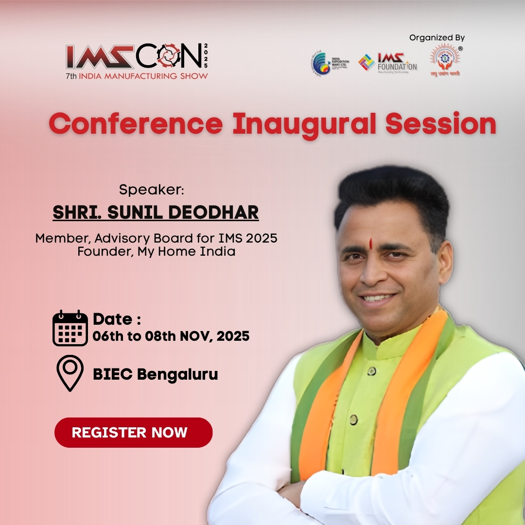 imsconference's tweet image. Shri Sunil Deodhar to kick off our Conference Inaugural Session at #IMSCON2025. Bengaluru, 6–8 Nov 2025. 

Register now: imscon2025.lubkarnataka.org

#Manufacturing #BIEC #MakeInIndia #Bengaluru

Digital Marketing Partner: wonne.in