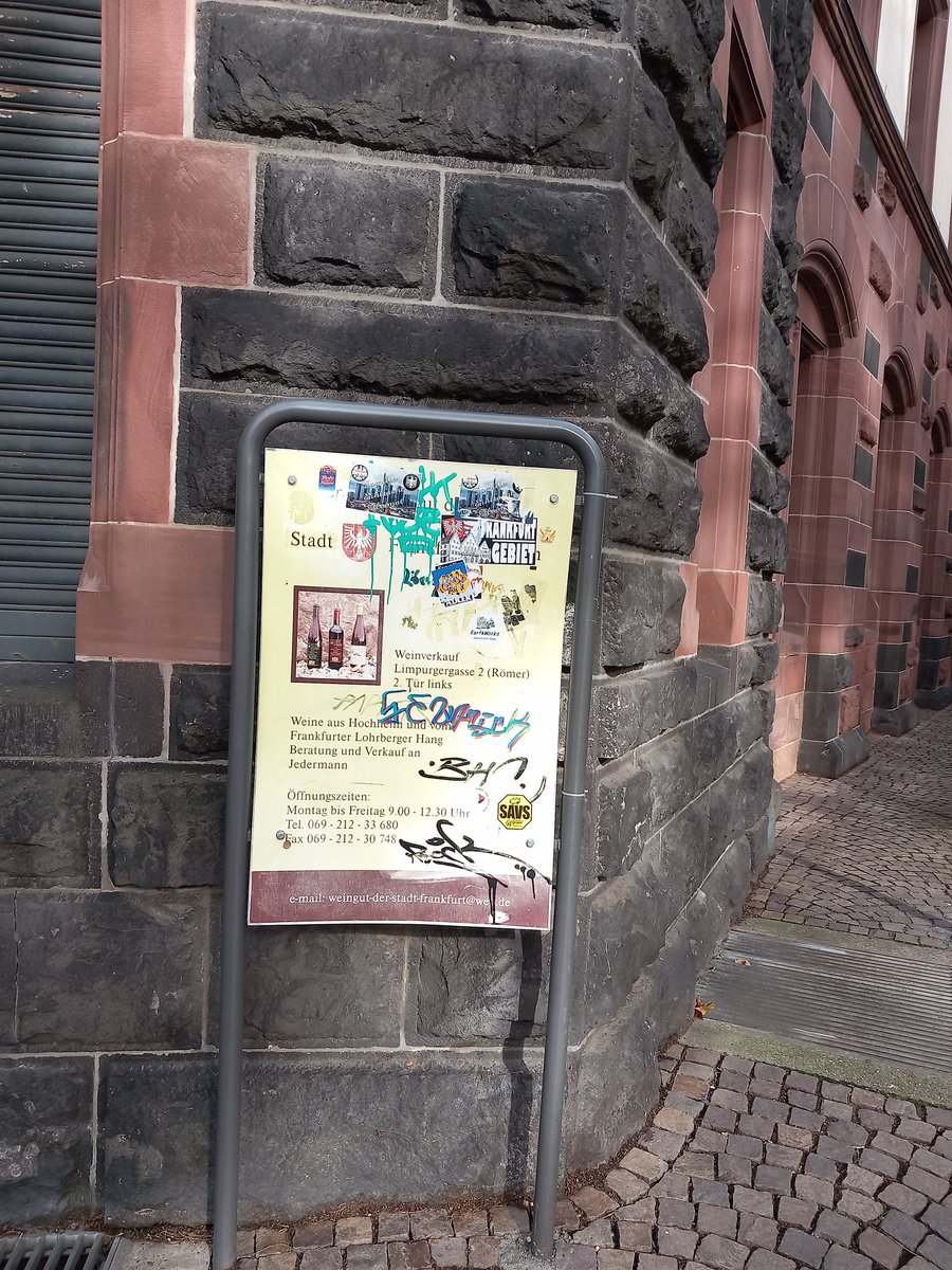 Limpurgergasse am Frankfurter Römer, kein gutes Aushängeschild  für das städtische Weingut!