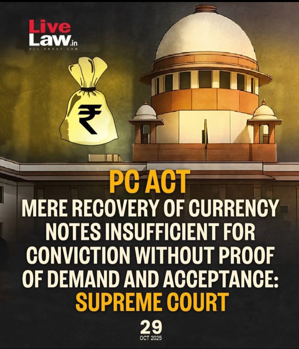kunwar_paliwal's tweet photo. The Supreme Court acquitted a former Assistant Labor Commissioner who had been accused of taking a ₹3,000 bribe.
The Court said that just recovering the currency notes is not enough to convict someone under the Prevention of Corruption Act (PC Act)
#justiceforyashwantverma https://t.co/T34M0FgKro