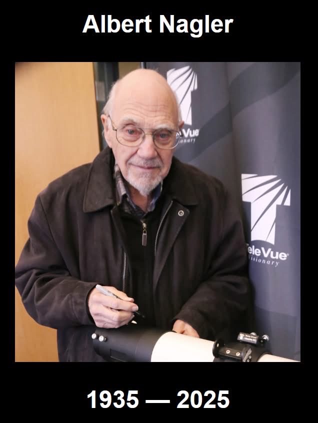 Celestron's tweet image. The astronomy community has lost one of its greats, Al Nagler. His imagination and craftsmanship changed the way we experience the universe, expanding what amateur astronomers everywhere could see.
 
Early in his career, Al helped design simulators for the Apollo lunar…