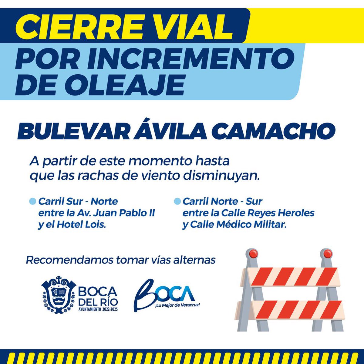 _BocadelRio's tweet photo. ⚠️ Cierre Vial ⚠️

Bulevar Ávila Camacho por incremento de oleaje

Cerrados:
- Carril Sur-Norte desde Av. Juan Pablo II hasta Hotel Lois
- Carril Norte-Sur desde Calle Reyes Heroles hasta Calle Médico Militar

Usa vías alternas. https://t.co/1x7Yid0guO