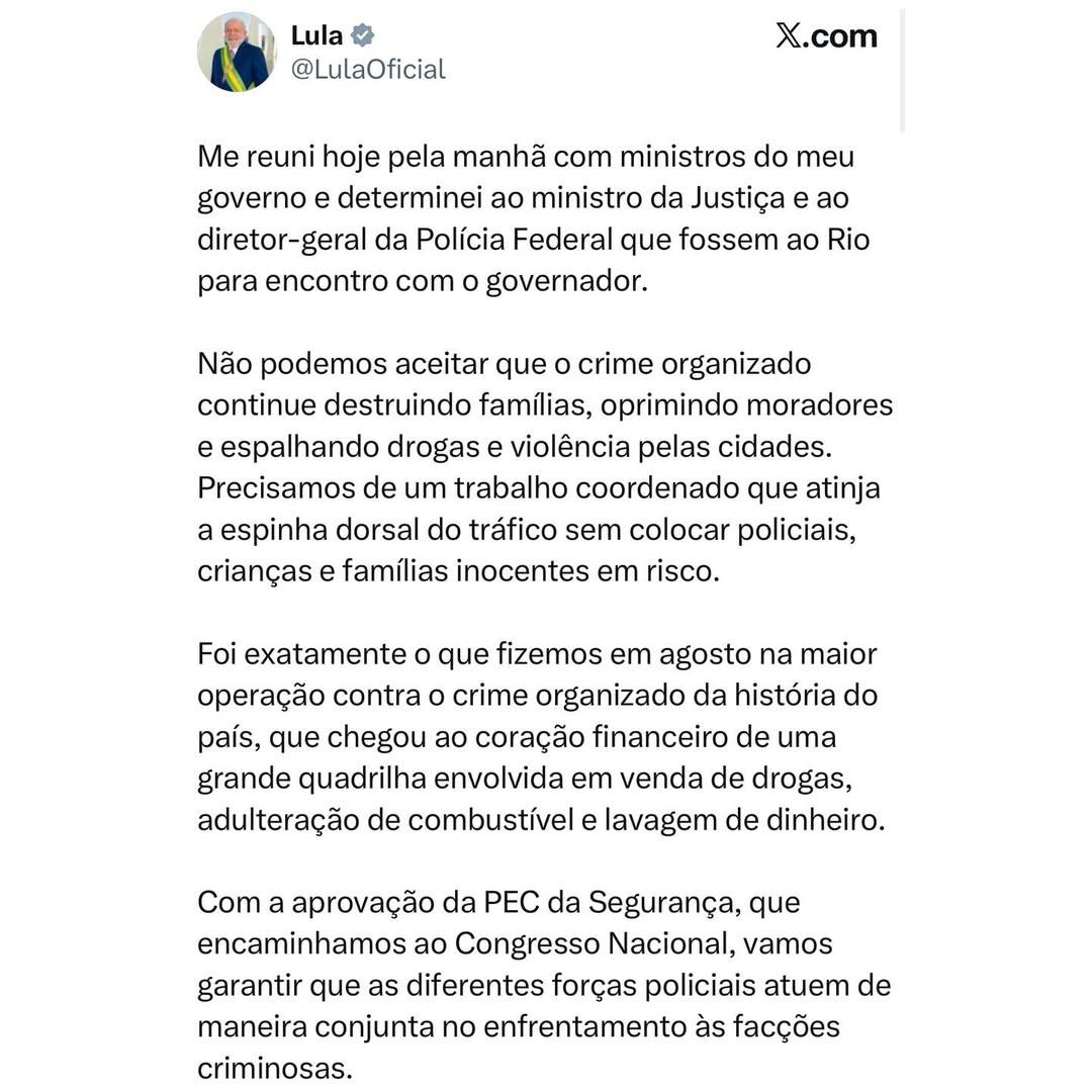 FaustoRichards5's tweet photo. 🇧🇷 O presidente Lula falou publicamente sobre a operação no Rio de Janeiro e destacou a importância de uma ação conjunta entre as forças de segurança. 

Segundo Lula, o foco deve ser combater o crime organizado sem colocar em risco policiais, crianças e famílias inocentes. https://t.co/7A25Axzq1o