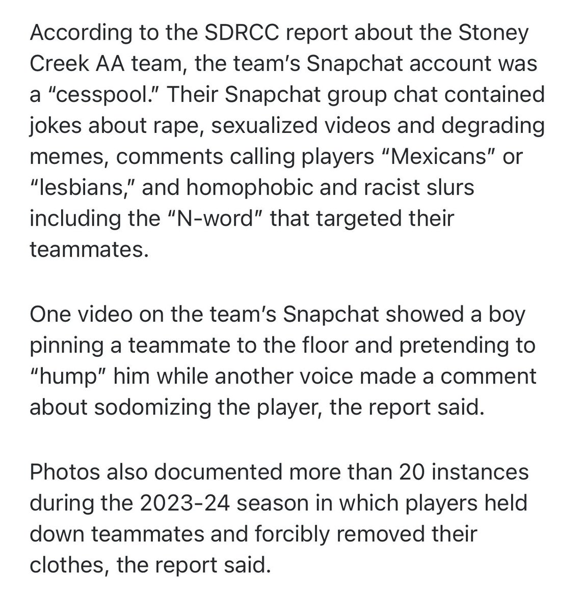 Rape jokes and the n-word in snapchats. 20+ cases of forcibly removing the clothes of teammates. Forcing teammates down and humping them.

This was all happening on a *U14* hockey team in Canada.

In case you thought this country’s hockey problems were in the rear view mirror.