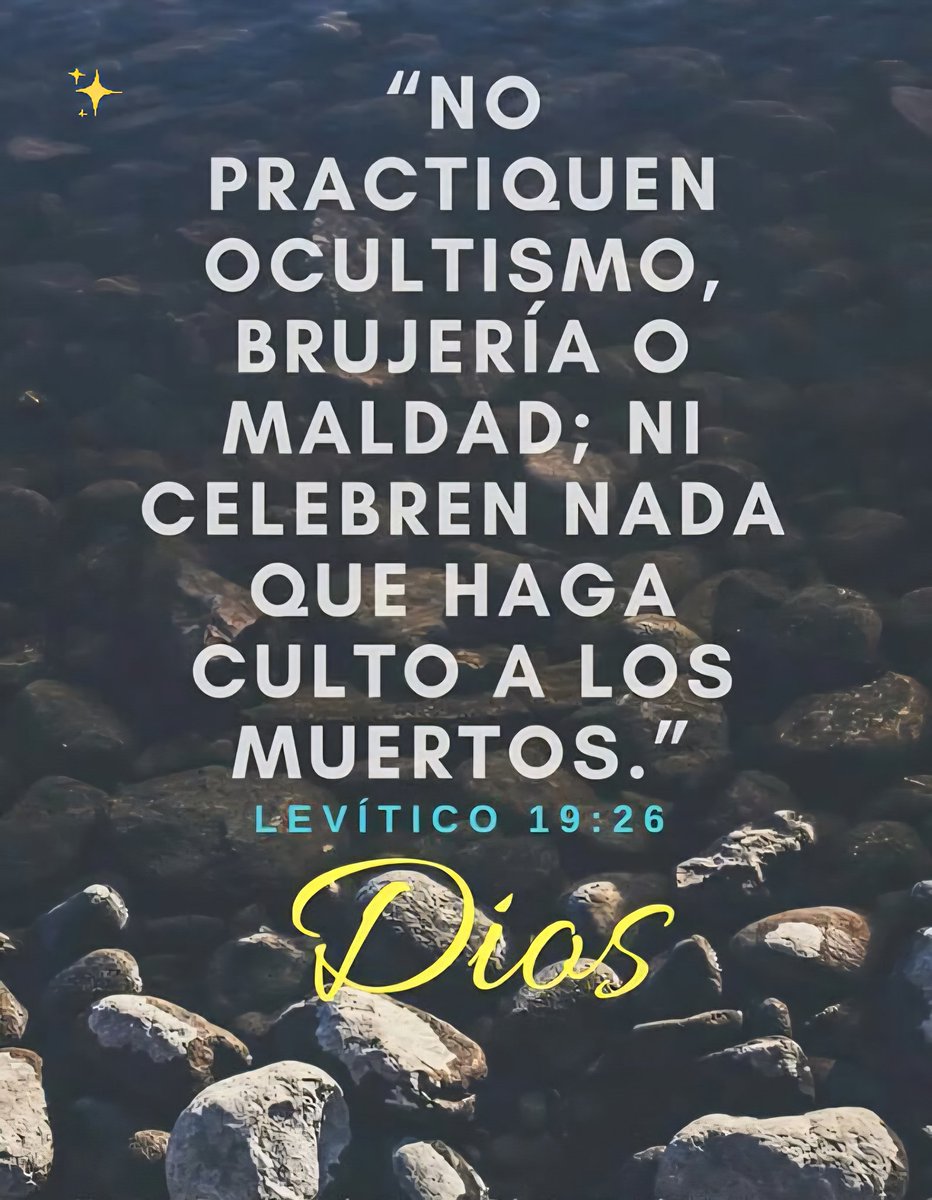 MaryNavas11's tweet image. ... ni celebren nada que haga culto a los muertos.
Levítico 19: 26 🙌