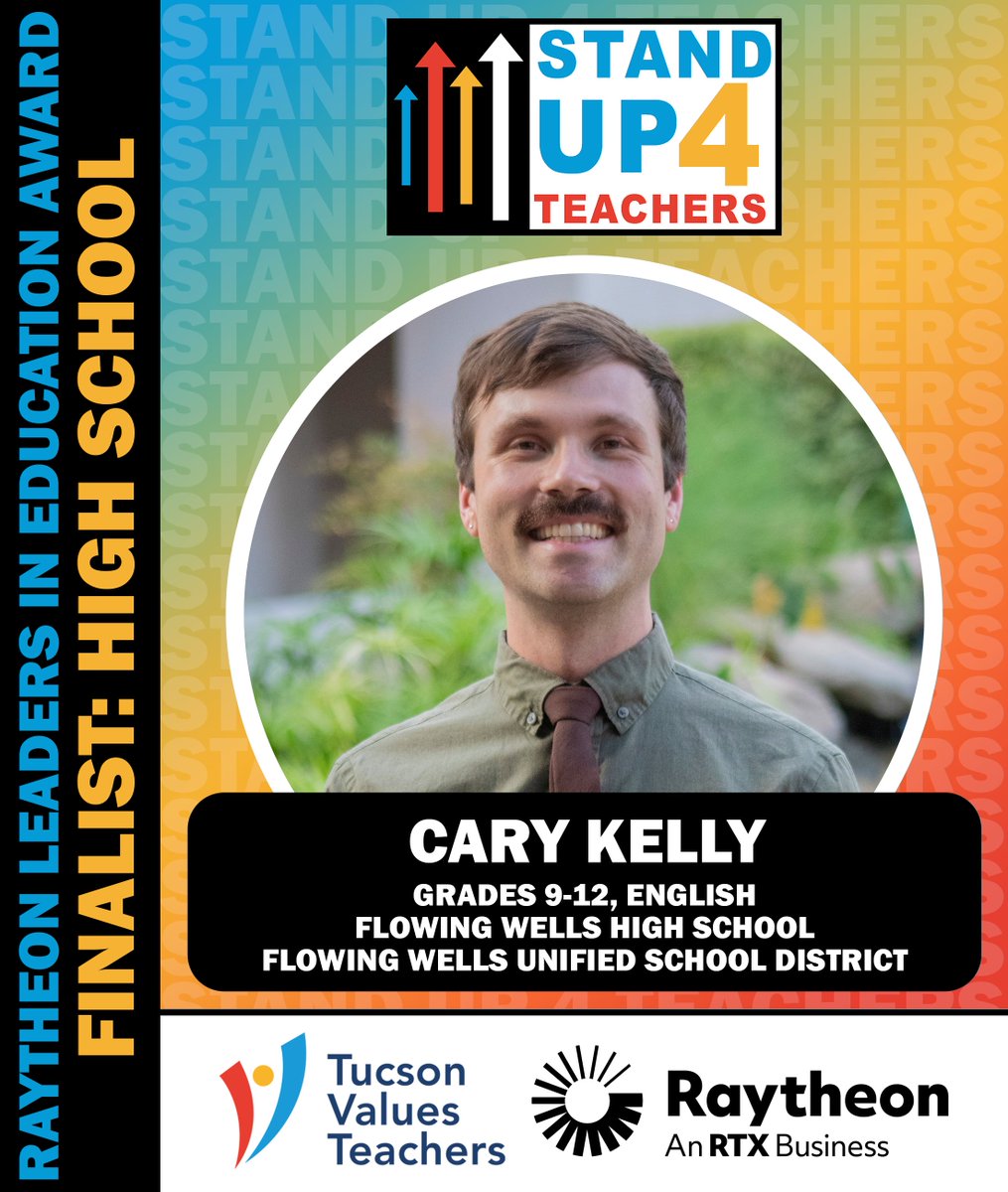 Meet Cary Kelly, a Raytheon Leaders in Education Award finalist in the High School Division! He currently teaches English Language Development at <a href="/FlowingWellsHS/">Flowing Wells High School</a> in the <a href="/FWSchools/">flowingwellsschooldistrict</a> District.

Get your tickets for Stand Up 4 Teachers here: tucsonvaluesteachers.org/go/su4t2025