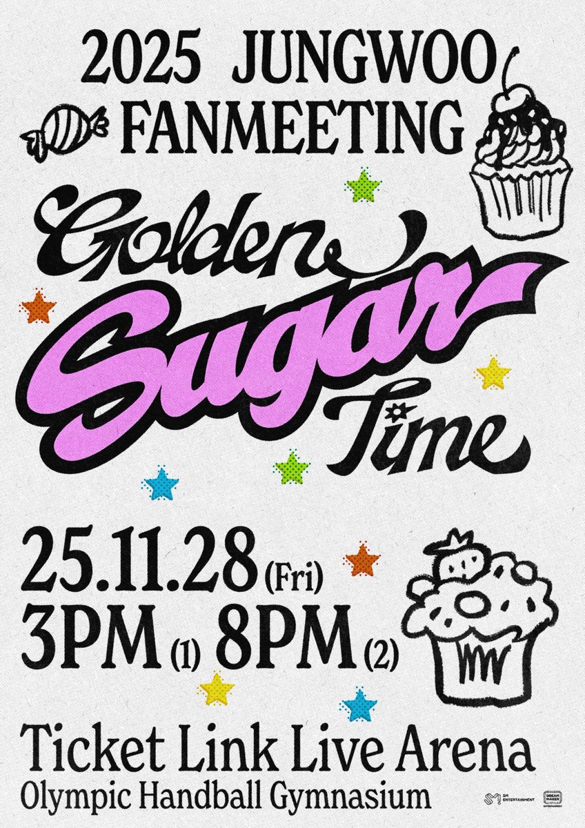 2025 JUNGWOO FANMEETING [Golden Sugar Time] 

🗓️ 2025.11.28(FRI) 3PM(KST)
🗓️ 2025.11.28(FRI) 8PM(KST)
📍TICKET LINK LIVE ARENA

More Info: weverse.io/nct127/notice/…

#JUNGWOO #NCT #NCT127
#JUNGWOO_FANMEETING
#GOLDEN_SUGAR_TIME