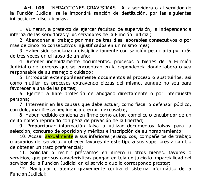 Acosar sexualmente es una infracción gravísima de acuerdo al mismo código orgánico de la función judicial. 
En un sistema de justicia tan venido a menos, porqué sostener a un juez, quien a decir de la víctima, ha sido grabado acosando.