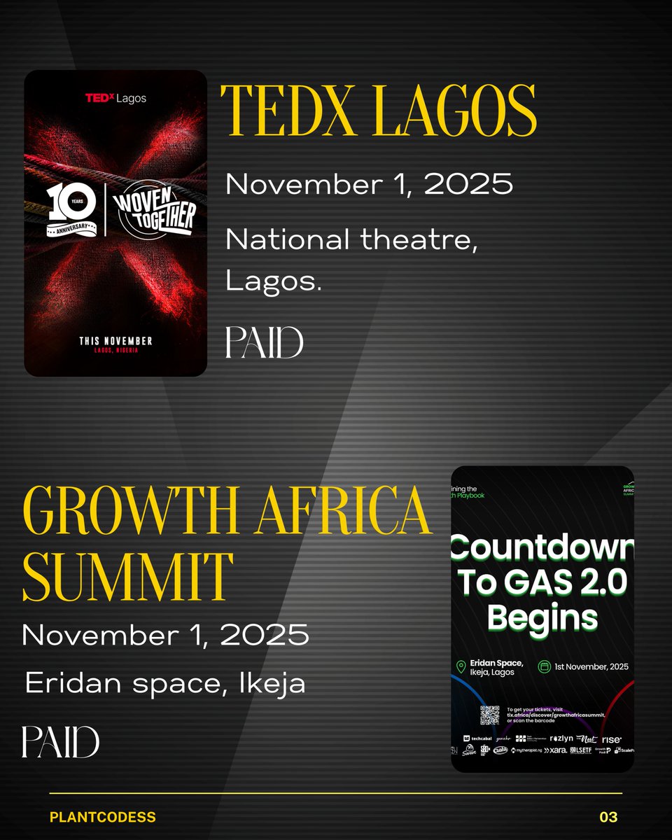 plantcodesss's tweet image. Tedx Lagos 2025 @TEDxLagosng 
Theme: Woven together
TEDxLagos is focused on inspiring and engaging the community on innovative ideas to change the world.
Register: 2025.tedxlagos.ng

Growth Africa Summit 2025 @GASbygrowthpadi 
Redefining the Growth Playbook.
For career…