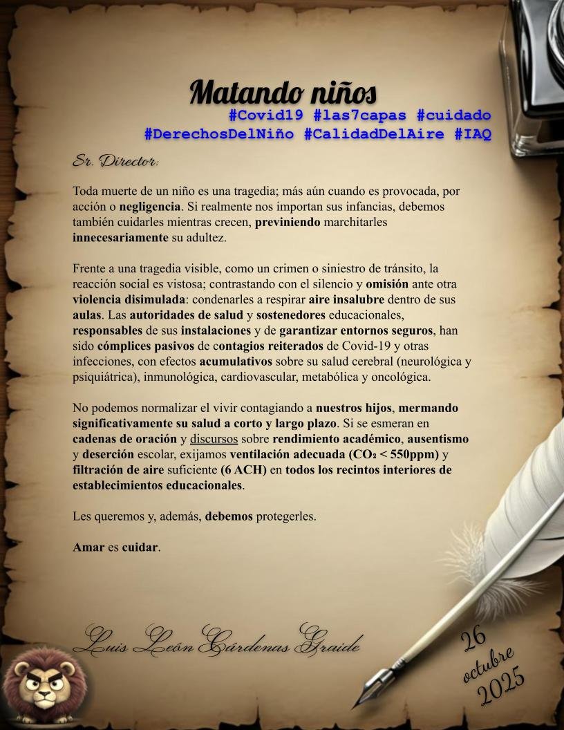 Luchostein's tweet photo. "Matando niños" #CartaAlDirector
@ministeriosalud @ximenaguilera @GobiernodeChile @Presidencia_cl @GabrielBoric @Mineduc @nico_cataldo @derechoinfancia @coninfanciacl @AIREyVIDA2021 @alberto_roman83 @cuidarciencia
#Covid19 #las7capas #DerechosDelNiño #CalidadDelAire #IAQ
/1 🧵 https://t.co/iIWzU9NHXz