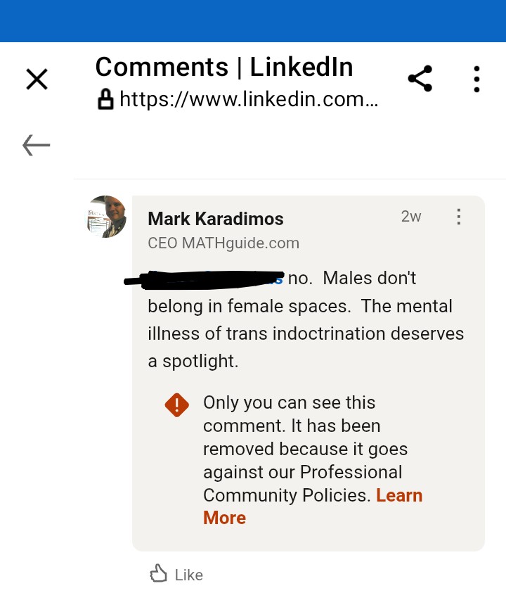 karadimos's tweet image. LinkedIn removed a post I made, which accurately describes trans indoctrination as mental illness. 
#linkedin #transgender #mentalillness #censorship #womenssports