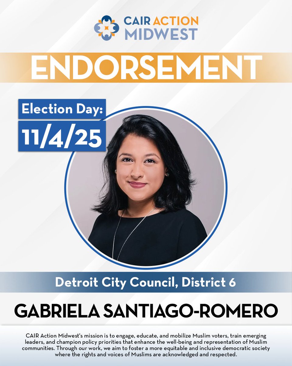 cairactionmw's tweet photo. CAIR Action proudly endorses Gabriela Santiago-Romero for Detroit City Council D6. Gabriela is a proven champion for justice. She led the way in making Detroit the largest U.S. city to pass a ceasefire resolution—a testament to her courage and commitment to peace.@gabysantiromero https://t.co/PqIZspVglg