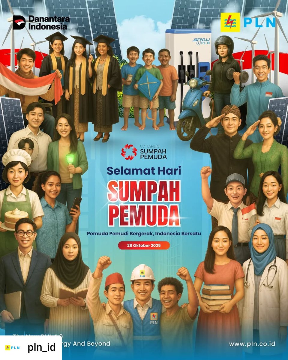 Selamat Hari Sumpah Pemuda ke-97!
Dengan semangat “Pemuda Pemudi Bergerak, Indonesia Bersatu”

PLN siap terus menyalakan semangat muda, menerangi negeri, dan menggerakkan Indonesia menuju masa depan yang lebih gemilang.

#PLNUntukIndonesia #PLNUntukSemua #HariSumpahPemuda