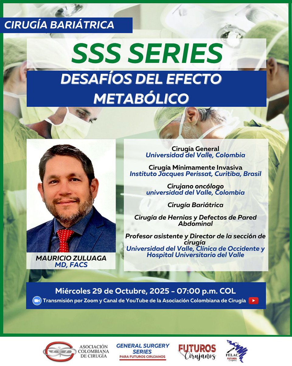 futuroscirascol's tweet photo. 🚨SURGICAL SPECIALIST SERIES🚨

This month, in the Bariatric Surgery module, we will be joined by Dr. Mauricio Zuluaga, a general surgeon specializing in minimally invasive and bariatric surgery, as well as an oncological surgeon and surgeon specializing in hernias and abdominal wall defects. Assistant Professor, Director of the Surgery Department at Universidad del Valle 🏥

Dr. Zuluaga will be giving an academic talk on "Challenges of the Metabolic Effect in Bariatric Surgery" 🩸

Join us on Wednesday, October 29th at 7 p.m. (Colombia time) via Zoom and the @ascolcirug YouTube channel! 🇨🇴🎥

Find the Zoom and YouTube links in the Linktree in our bio 📌🎥https://t.co/DX1TwJLNdD

#SoMe4Surgery #MedInstagram #GeneralSurgery #CirugiaGeneral #FuturosCirujanos