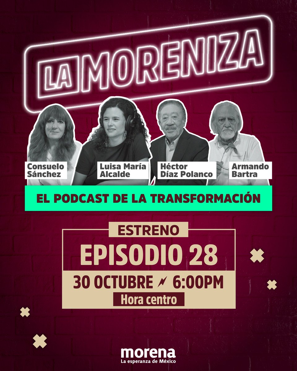 Este jueves acompaña a la Presidenta <a href="/LuisaAlcalde/">Luisa Alcalde</a> en una nueva emisión de La Moreniza, un espacio para reflexionar sobre la historia viva de nuestro Movimiento.

Junto al Presidente de Morena en la Ciudad de México, <a href="/diazpol/">Héctor Díaz-Polanco</a>, el académico Armando Bartra y la doctora Consuelo