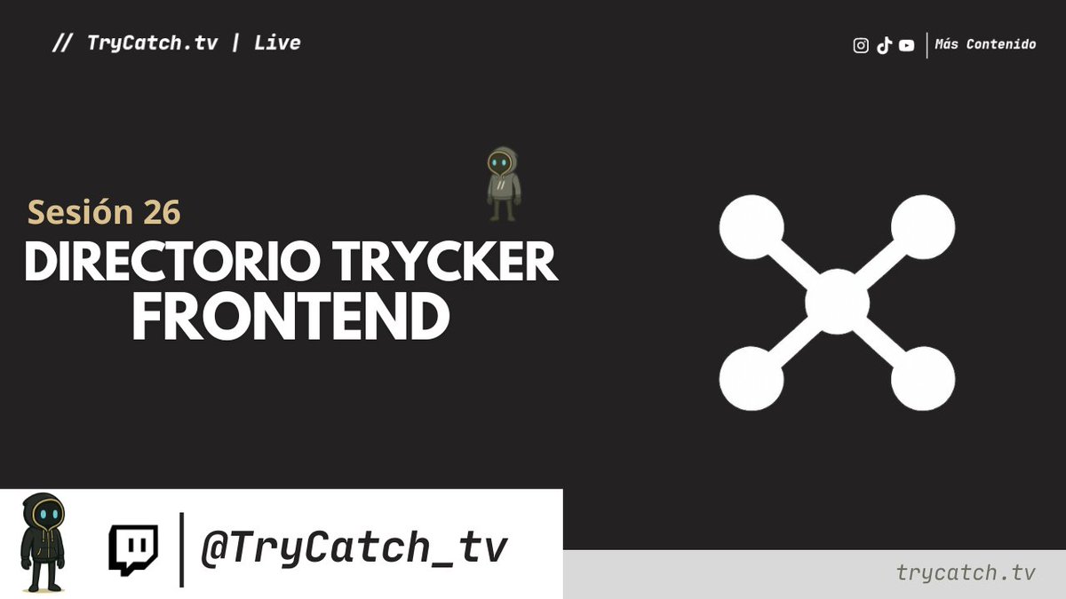 📘 Directorio Trycker | Frontend - S26
📑 Angular a lo que da
🕗 9.50 pm 🇨🇴
🔗 store.trycatch.tv
🔗Unirse  la comunidad: nas.io/trycatch_tv
🔗twitch.tv/trycatch_tv