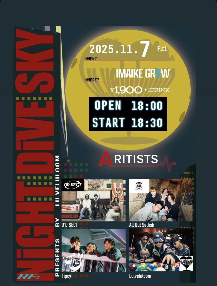 luveluloom's tweet photo. 【LIVE INFO】
2025/11/07
NiGHT DiVE SKY at 今池GROW
Lu.veluloomレコ発イベント！ https://t.co/CwBammBbPm