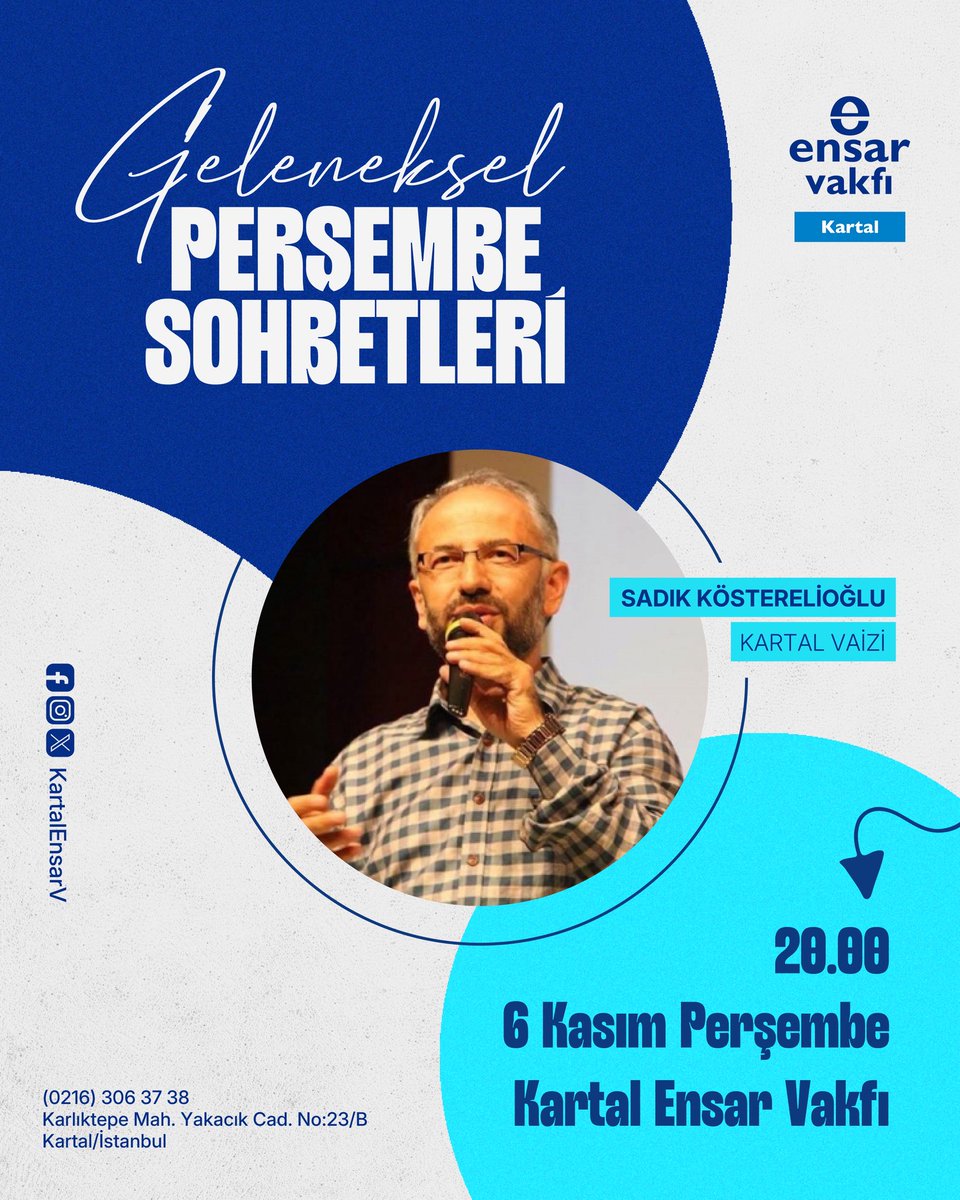 2025-2026 dönemi Geleneksel Perşembe Sohbetleri, Kartal ilçe vaizimiz Sayın Sadık Kösterelioğlu hocamızın sohbetiyle 6 Kasım Perşembe günü saat 20.00’de Ensar Vakfı Kartal Şube Merkezinde başlıyor. Tüm Ensar gönüllülerimiz davetlidir.