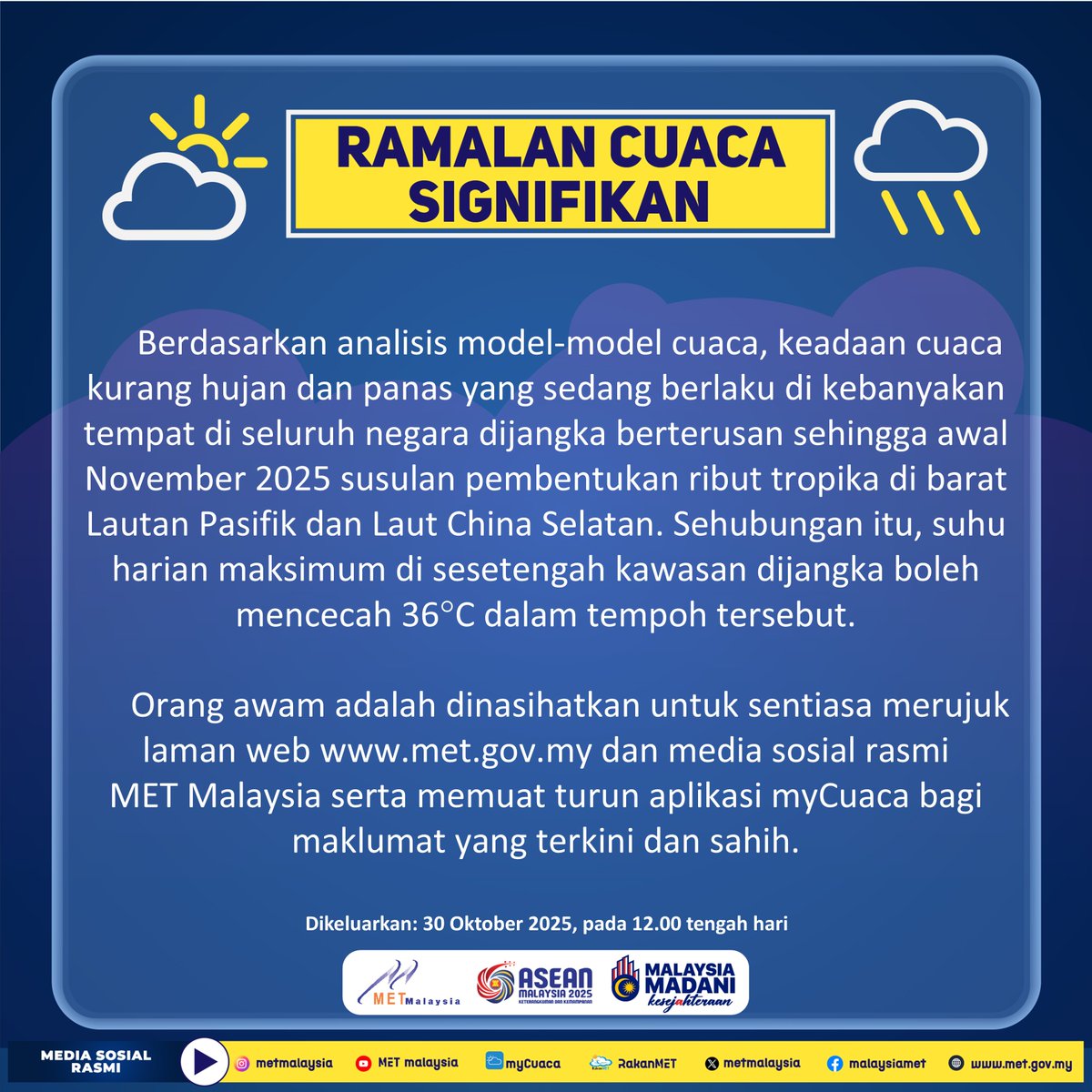 metmalaysia's tweet photo. RAMALAN CUACA SIGNIFIKAN

#ramalancuacasignifikan
#metmalaysia
#NRES
#MalaysiaMADANI https://t.co/hUQpffaLpH