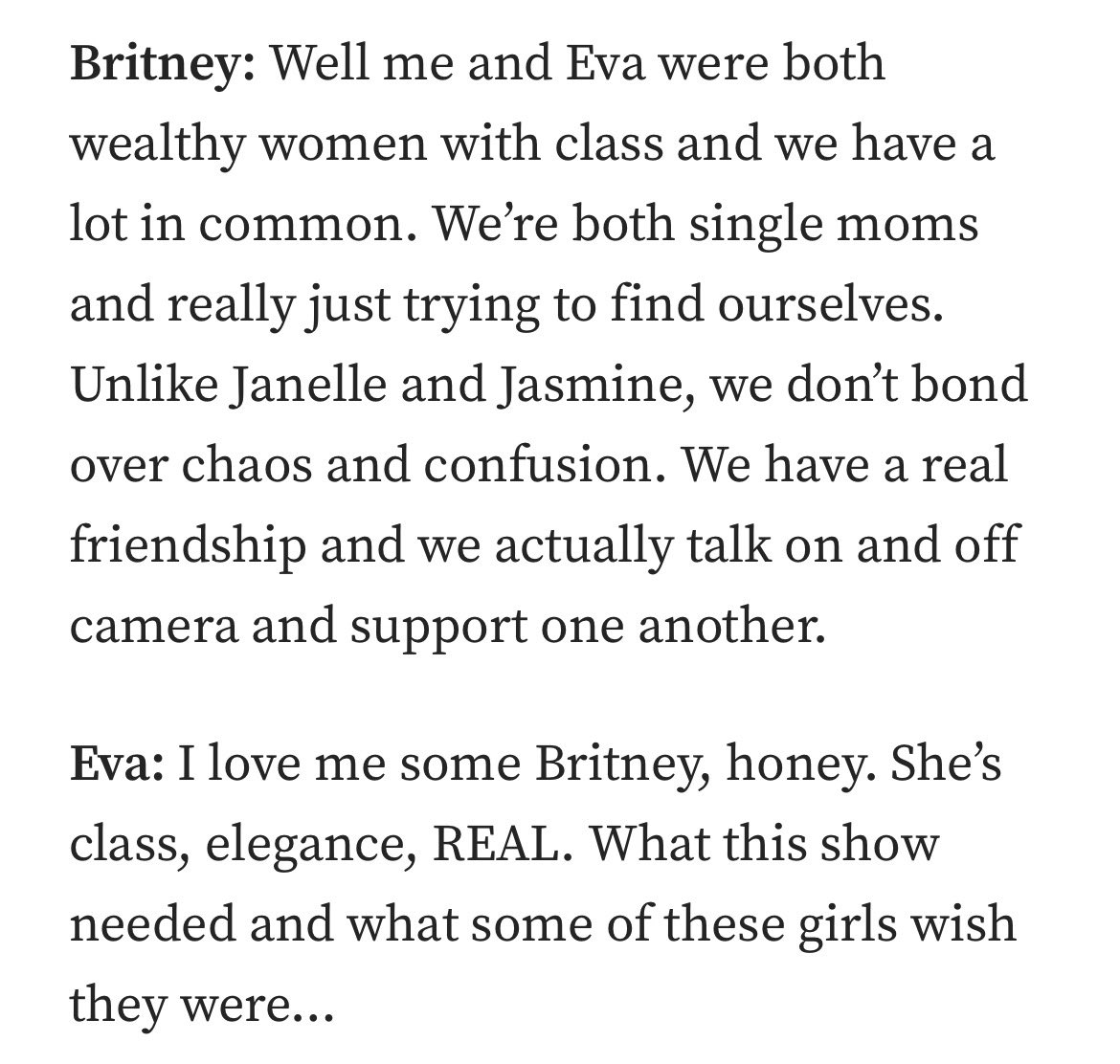 This flat chested mutt is just so 😭 You’re a whole grown ass woman , why are you comparing your friendship to two other grown women? You wanna praise the bond you and eva have made while talking down on someone else’s friendship 🙄 Britney you’re lost babes you need to wake up