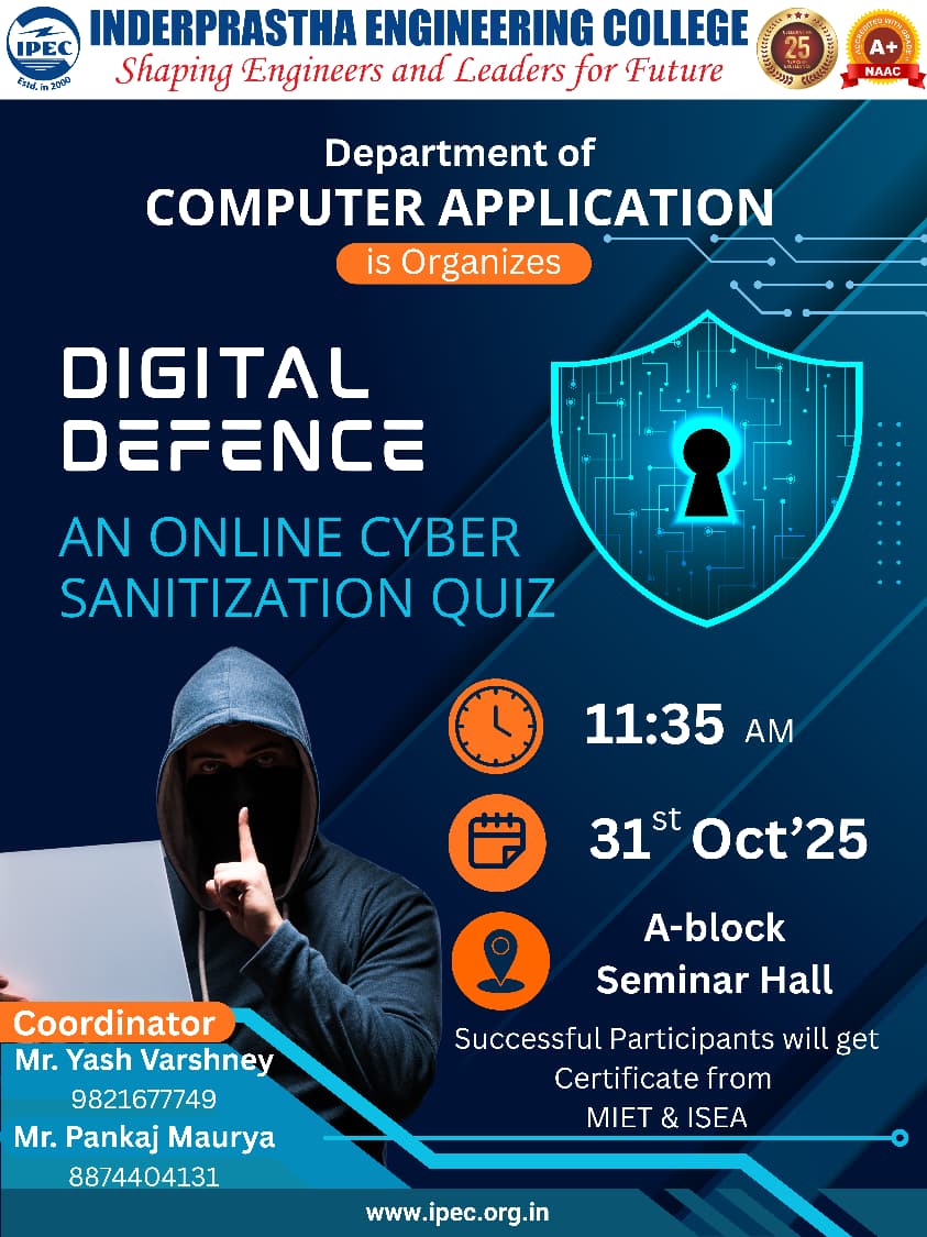 ipecgzb's tweet photo. 🛡️ Digital Defence: Cyber Sanitization Quiz 🔐

Think you’re cyber smart? 💻
It’s time to prove your digital defence skills! ⚔️

#IPEC30 #IPEC #IPECLife #IPECGhaziabad #DigitalDefence #CyberSecurity #OnlineQuiz #TechEvent #ISEA #MIET #DataProtection #CyberAwareness #HackSmart https://t.co/TsVE3ab0cP