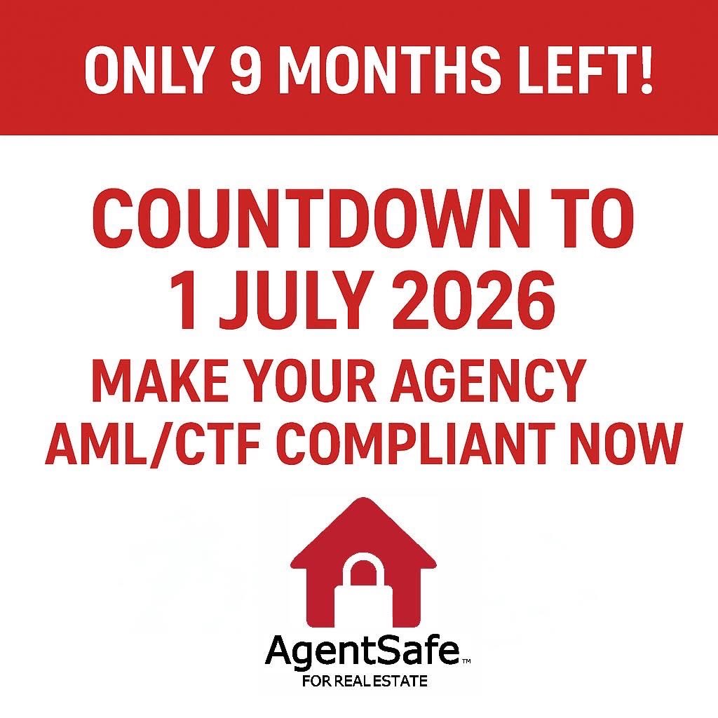 Only 9 months left until AML/CTF Tranche 2 begins!

Make your agency compliant before 1 July 2026 with AgentSafe  — your all-in-one platform for AML, WHS, and property safety compliance.

👉 Visit agentsafeforrealestate.com.au
 🕒 Countdown to 1 July 2026 starts now.
