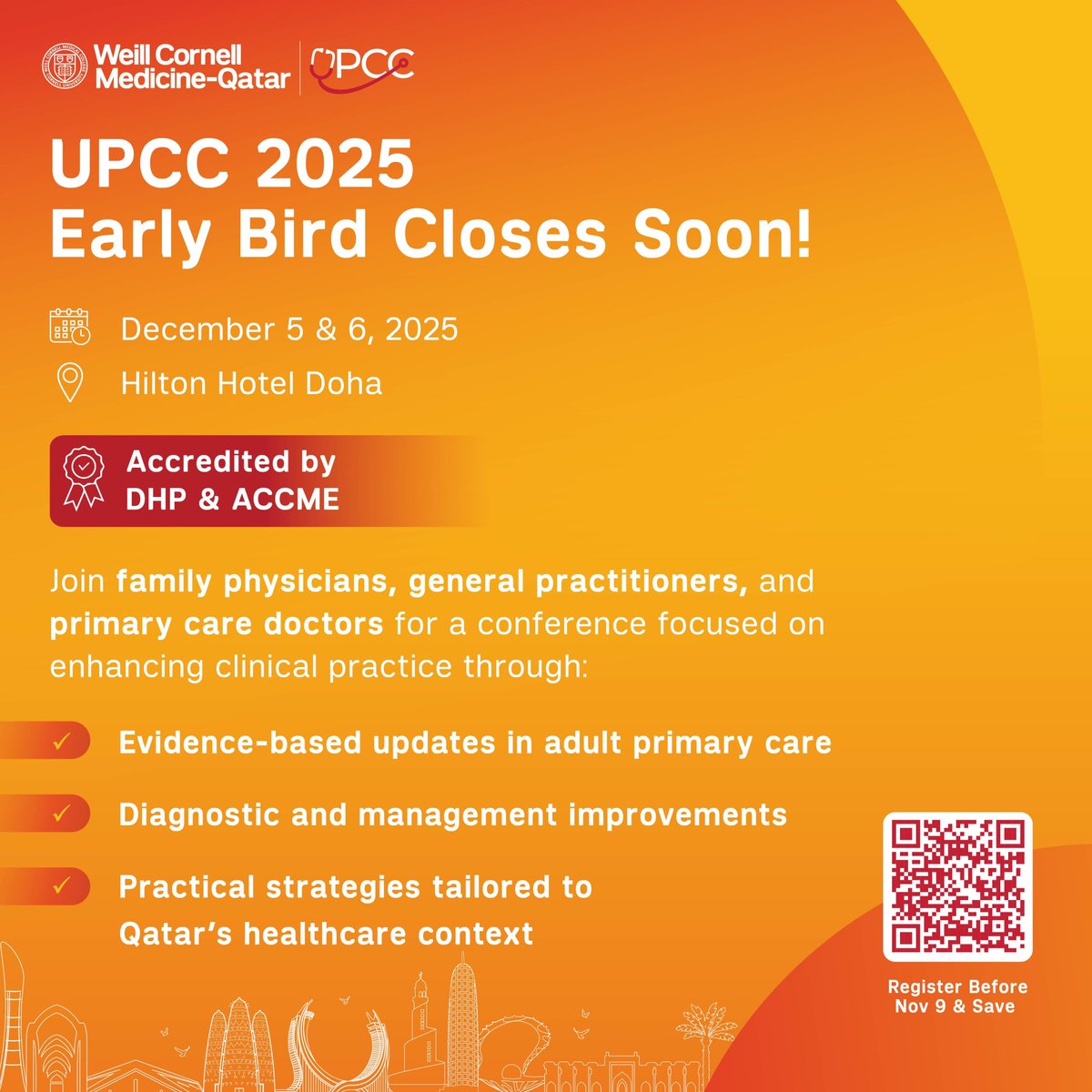 The Early Bird period for the 3rd Edition of the Updates in Primary Care Conference (UPCC 2025) is nearing its close.
Register before November 9, 2025, to secure your place at Qatar’s premier primary care gathering.

Hosted by Weill Cornell Medicine–Qatar Alumni, UPCC 2025 offers