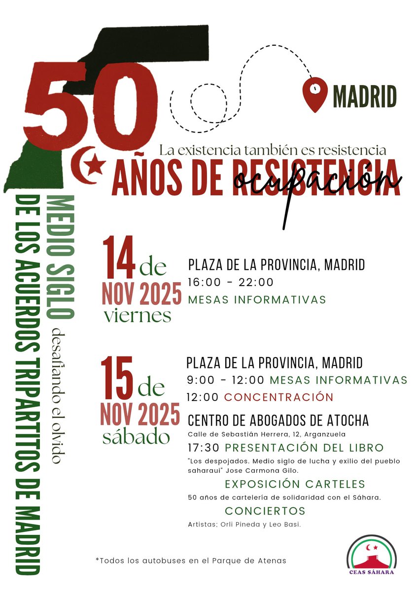 50 años de resistencia saharaui 🇪🇭
Este 14 y 15 de noviembre en Madrid, conmemoramos medio siglo de los Acuerdos Tripartitos junto a <a href="/CEASsahara/">CEAS SAHARA</a> 
La existencia también es resistencia. 💪🏽
📍 Plaza de la Provincia y Centro de Abogados de Atocha
#SáharaLibre #50AñosDeResistencia