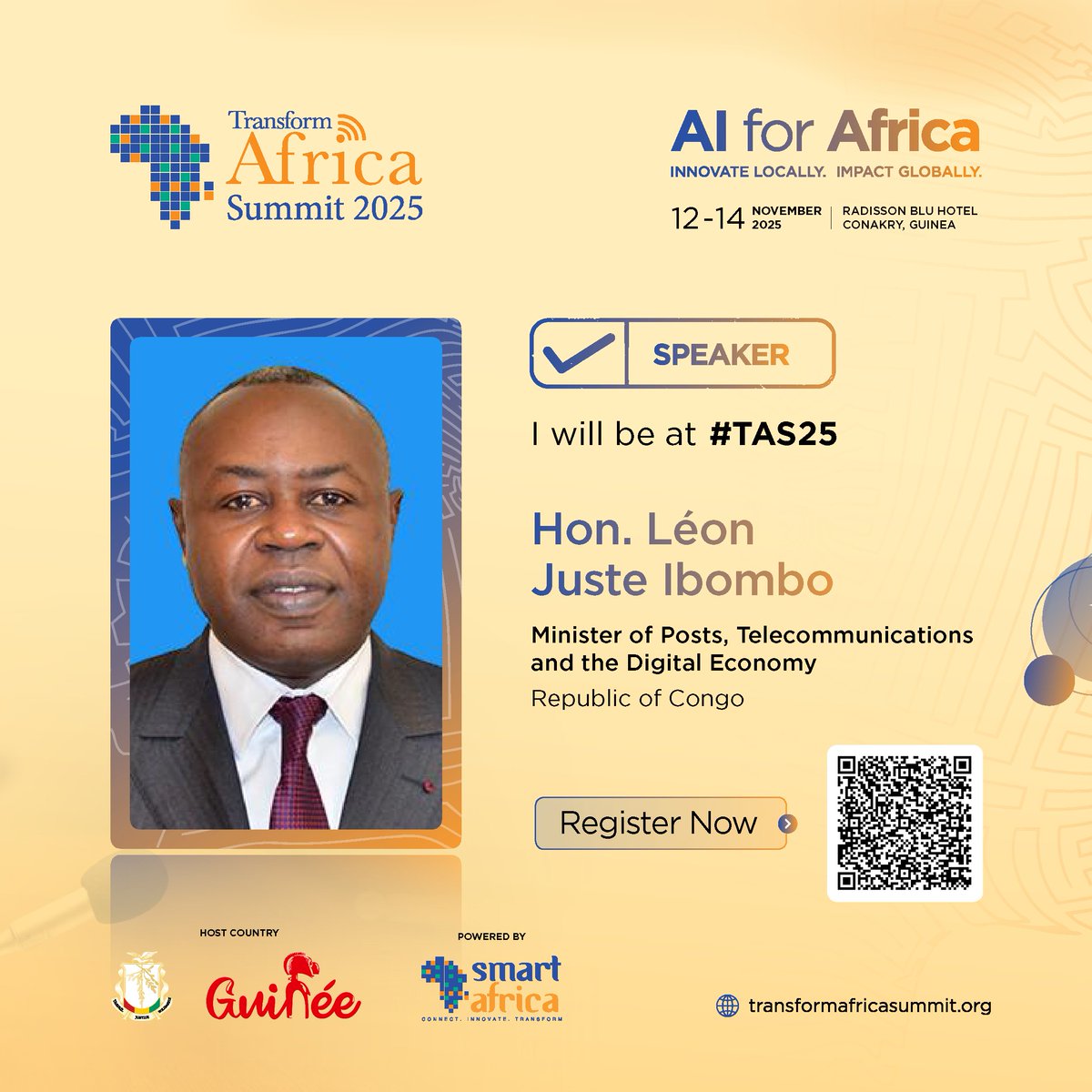 Honorés de vous annoncer la participation de S.E.M. Léon Juste Ibombo(<a href="/LeonJuste/">Léon-Juste Ibombo</a>), Ministre Postes, Télécommunications et Économie numérique de la République du Congo (<a href="/PostesTelecomcg/">PostesTélécomsECoNum</a>), au Transform Africa Summit 2025 (12–14 Novembre, Radisson Blu, Conakry – Guinée).

Rejoignez
