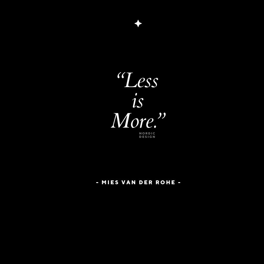 dourix's tweet image. &quot;Less is More.&quot;
~Mies Van Der Rohe, Nordic Design

#minimalism #simplicity #lessismore #philosophy #lifestyle