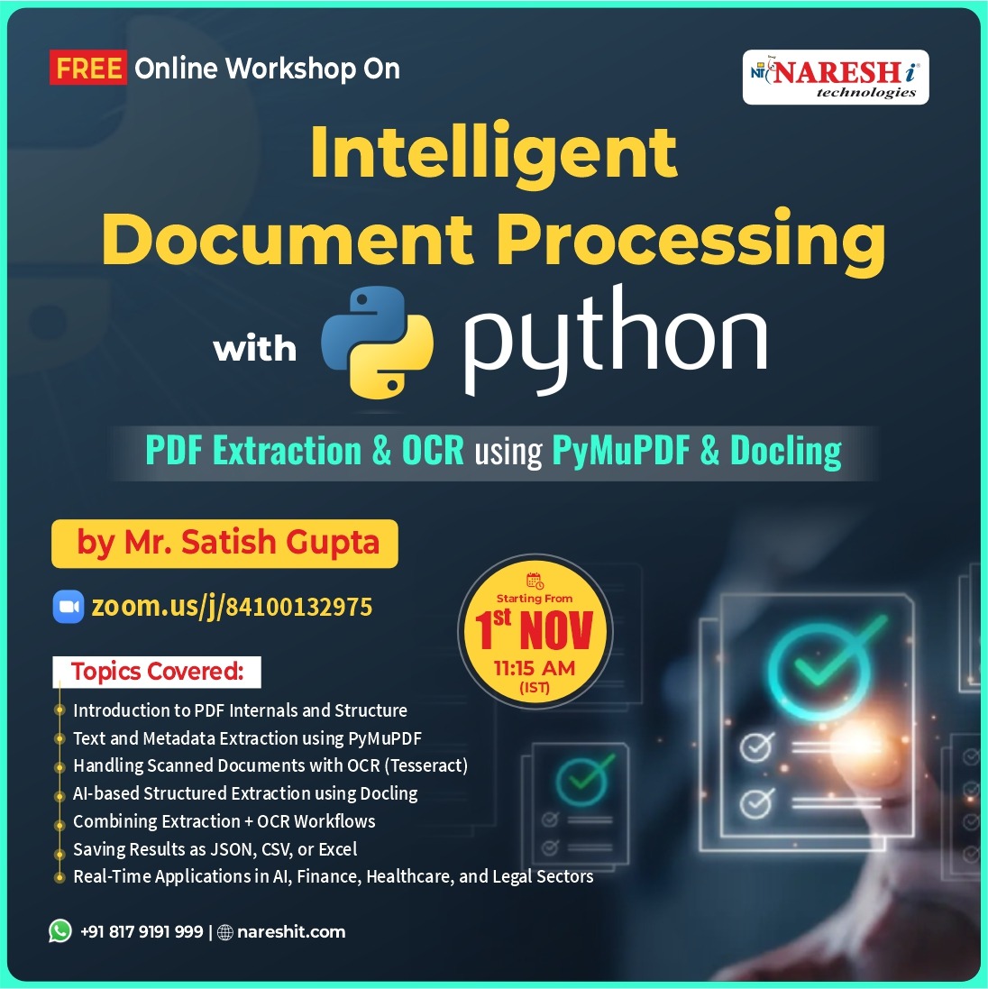 nareshitech's tweet image. 🚀 FREE Online Workshop Alert!
Intelligent Document Processing with Python 🐍
Register Now: t.ly/FRlwZ
#NareshIT #PythonWorkshop #DocumentProcessing #PyMuPDF #Docling #OCR #PDFExtraction