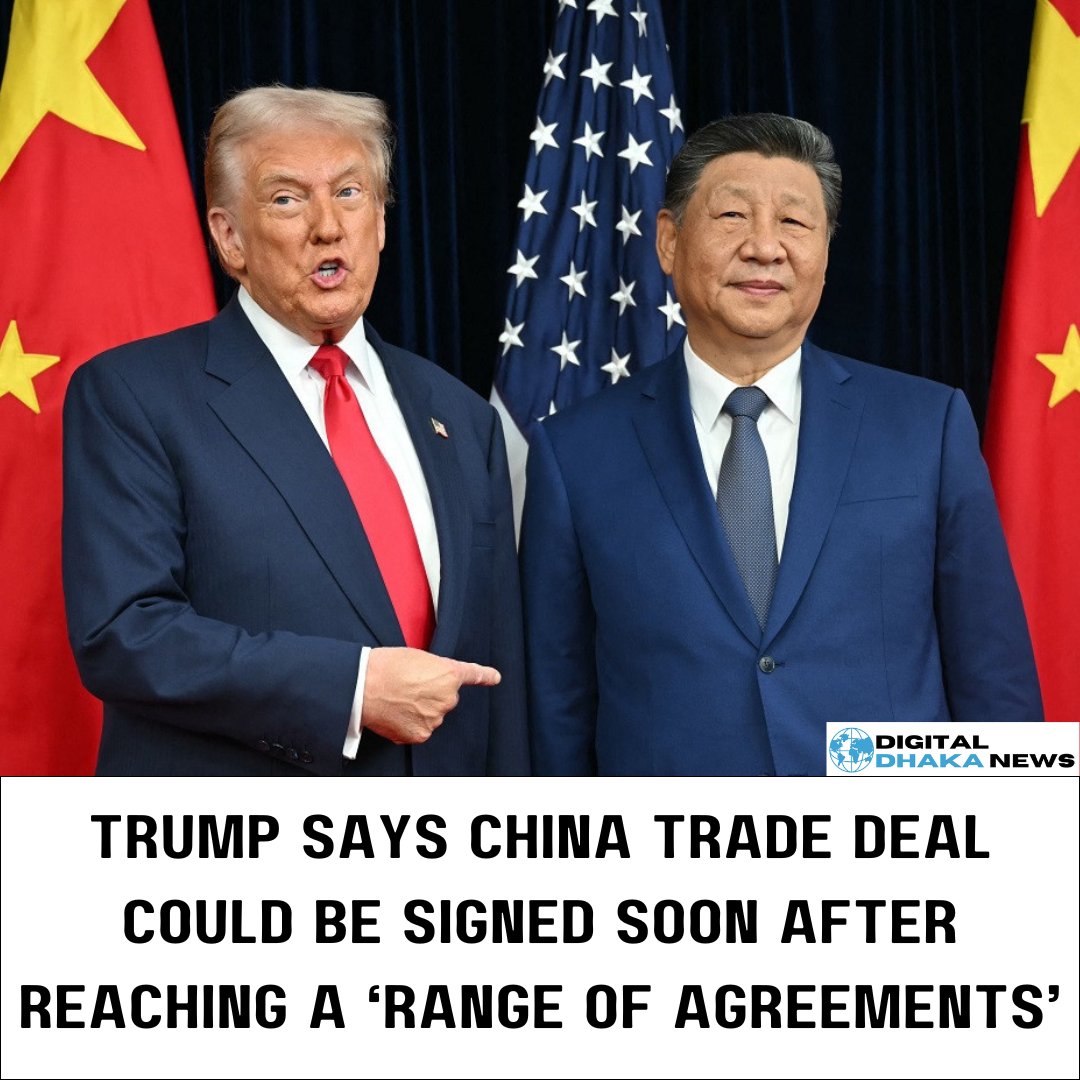 Dhakanews011's tweet photo. Trump Says China Trade Deal Could Be Signed Soon After Reaching a ‘Range of Agreements’

Read More - https://t.co/btQdRCsIFv

#Bangladesh #dhakanews #digitaldhakanews #Dhaka #bangla #nifty50 #Baekhyun #Linea #StocksVsCrypto #SheikhHasina #ethereum #TradeDeals #Trump #China https://t.co/QGNs8t3QeS