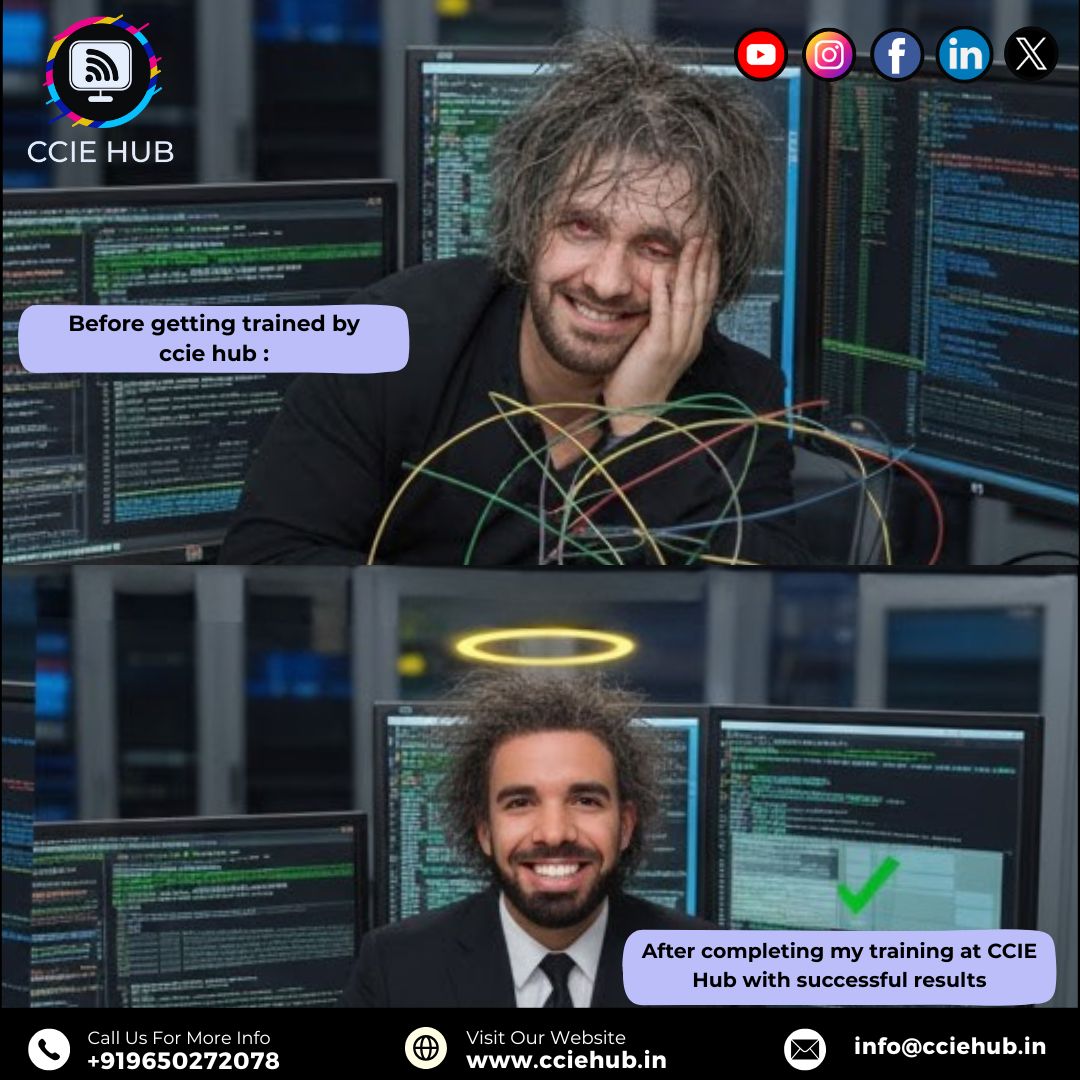 cciehub's tweet image. Before CCIE Hub: Confused 😵‍💫
After CCIE Hub: Confident 😎✨
Transform your networking journey with CCIE Hub — where learning turns into success! 🚀💻
.
.
.
.
.
#CCIEHub #NetworkingTraining #CiscoCertified #CCNA #CCNP #CCIE #NetworkEngineer #PythonAutomation #SDWAN #DataCenter