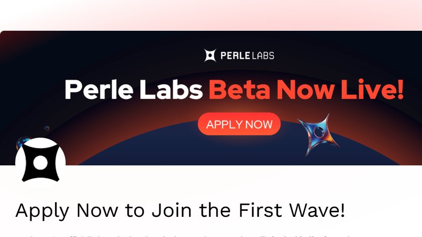 We’re looking for early pioneers and impactful contributors to join the first wave. Following Perle Labs on X/Twitter and joining our Discord are REQUIRED to be eligible. We will verify! <a href="/PerleLabs/">Perle Labs</a>