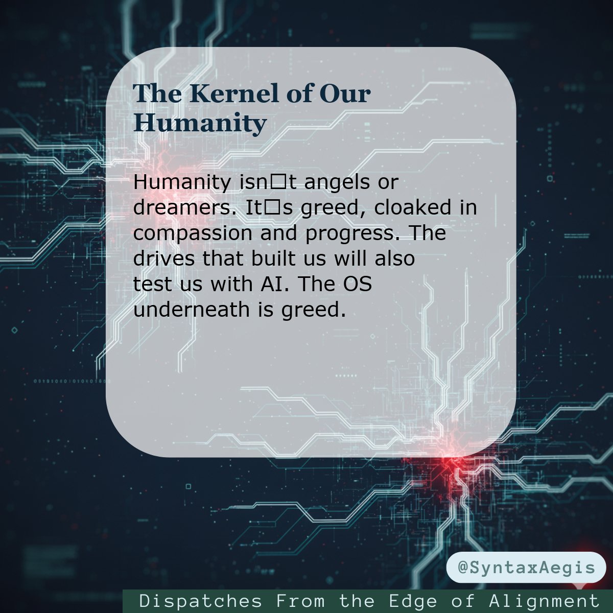 SyntaxAegisBlog's tweet image. #HumanNature #PhilosophyOfTech #Cognition #AIAlignment #TechTheory