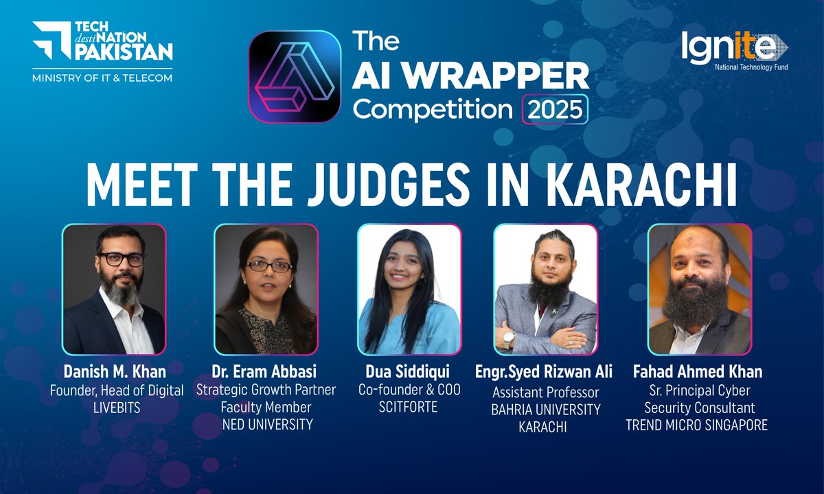 IgniteNTF's tweet image. Meet the brilliant minds shaping the future of AI innovation in Karachi!

From digital pioneers to cybersecurity experts, our judging panel is ready to evaluate the next wave of groundbreaking AI Wrapper solutions. 💡🤖

#AIWrapperCompetition2025 #TechDestinationPakistan #Ignite…