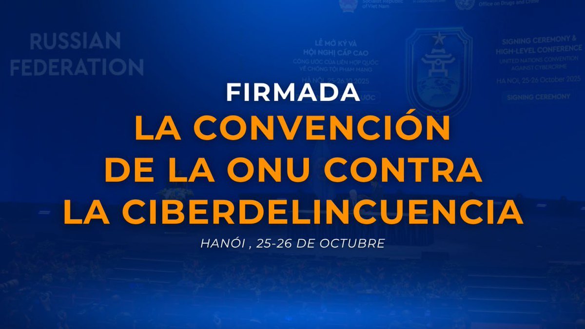 ✍️  Los días 25 y 26 de octubre, en Hanói, Vietnam, los representantes de 71 Estados firmaron la Convención de las Naciones Unidas contra la Ciberdelincuencia.

Rusia exhorta a todos los Estados miembros de la ONU a que firmen y ratifiquen la Convención.

t.me/MAERusia/6488