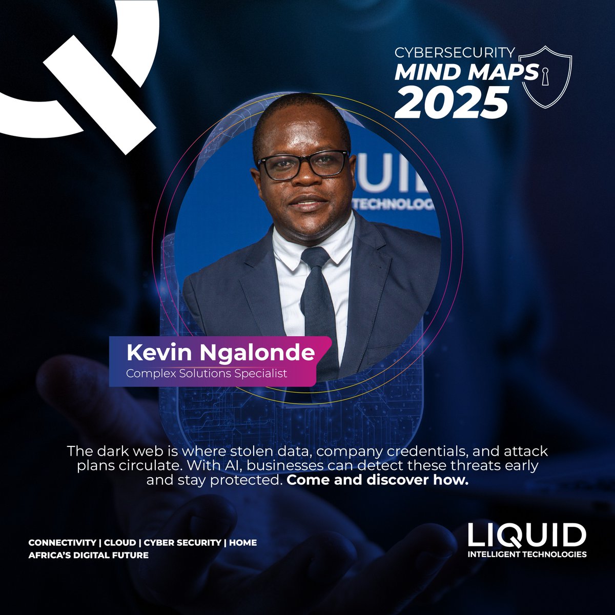 The dark web never sleeps, but with AI-enabled cybersecurity, your business doesn’t have to fear the unknown.

Meet Kevin Ngalonde at Cybersecurity Mind Maps 2025 and learn how to detect and stop threats before they strike.