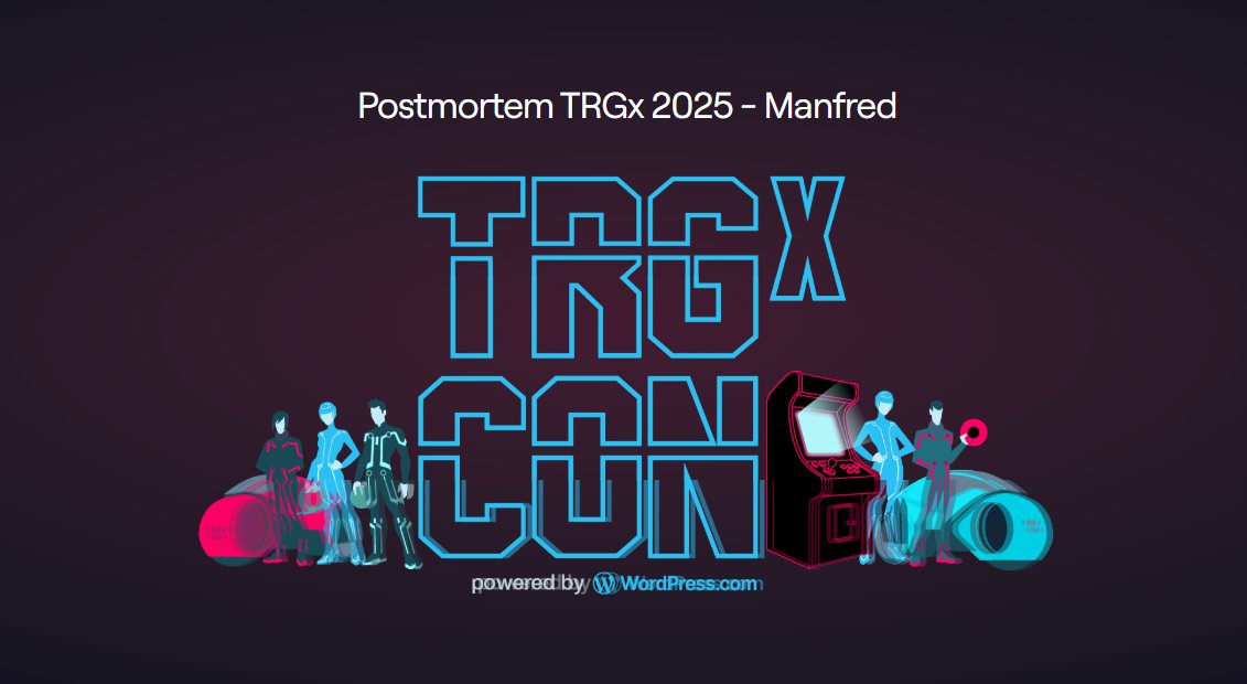 Hemos publicado un Postmortem de nuestro paso por la #TRGx. Con la visión de un partner/ patrocinador. 
Yo he intentado no hacerlo muy personal... Pero es que no me sale. Hay muchos amigos ya ahí cada año 🥹💙
getmanfred.com/blog/postmorte…