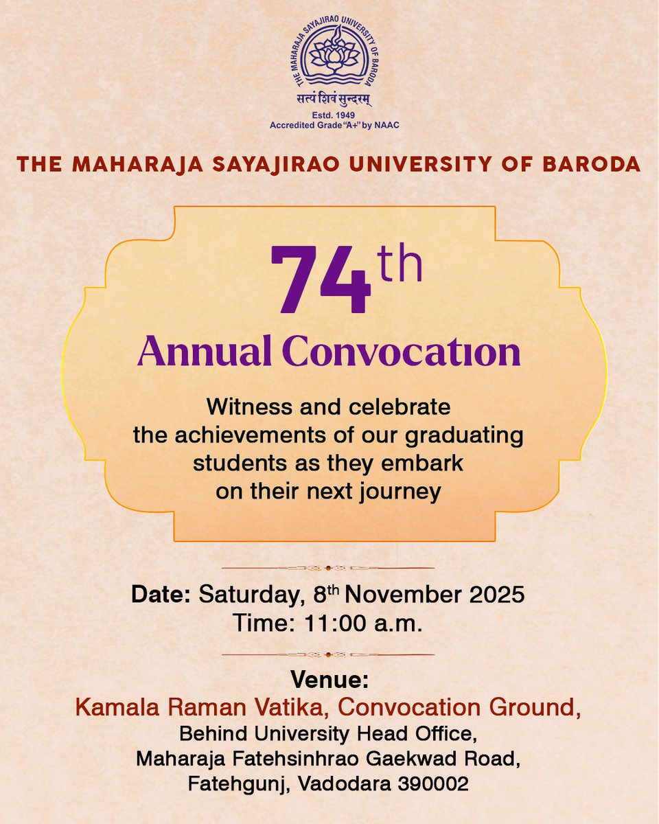 Themsubaroda's tweet photo. 🎓 The Maharaja Sayajirao University of Baroda celebrates its 74th Annual Convocation! 🌟

8 Nov 2025 |  11:00 AM
📍 Kamala Raman Vatika, Vadodara

Honoring excellence, growth &amp; the spirit of knowledge! ✨

#msubaroda #msuconvocation #graduationday #msupride #vadodara https://t.co/6st7frVsMs