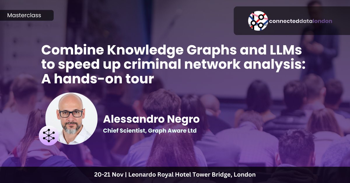 Connected_Data's tweet image. 🕵️‍♂️ Supercharge network analysis with Alessandro Negro, Chief Scientist at @graph_aware, in his masterclass: “Combine Knowledge Graphs and LLMs to speed up criminal network analysis: A hands-on tour”

Learn how to merge knowledge graphs and LLMs to uncover hidden patterns in…