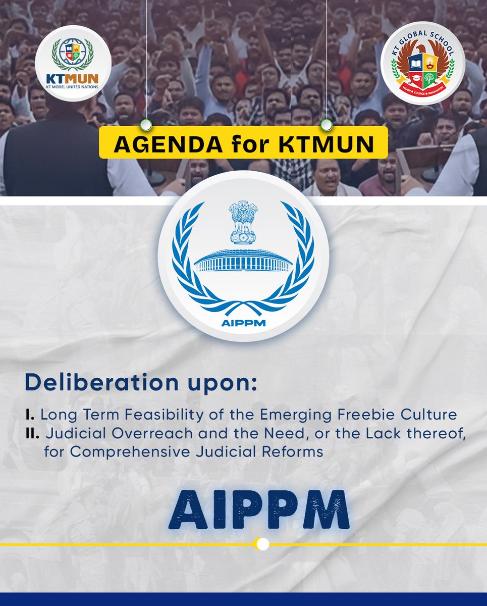 KTGlobalSchool's tweet photo. 🎯 AGENDA REVEAL | AIPPM | KTMUN 2025 ⚡
Debating India’s Freebie Culture & Judicial Reforms where politics meets passion & voices ignite change.
KTMUN 2025: Where conviction shapes tomorrow’s leadership.
#KTMUN2025 #AIPPM #KTGlobalSchool #ModelUN #YouthDebate #IndianPolitics https://t.co/wQC8gHWuLZ