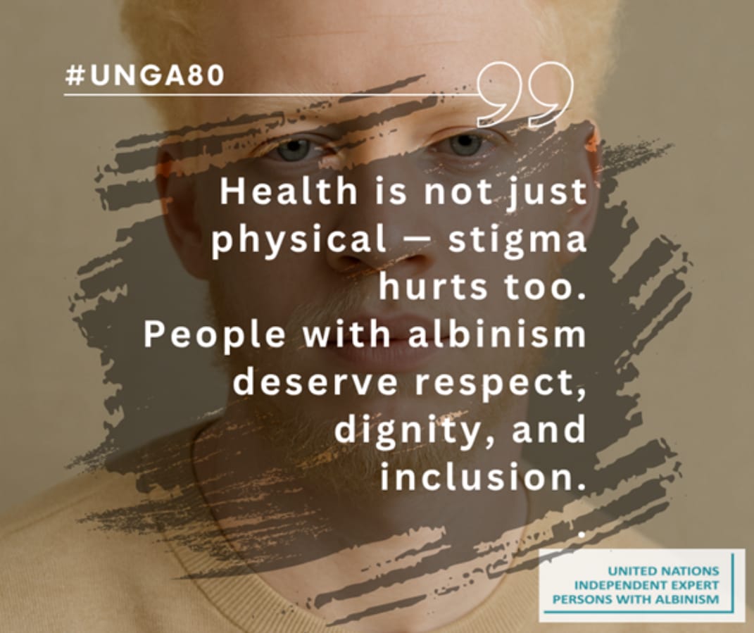 People with albinism face discrimination—even in healthcare—causing lasting racial &amp; ableist trauma. As I present my report to the UNGA, I urge States to invest in mental health &amp; inclusive care. End the stigma. Read more 👉 ohchr.org/en/documents/t…

#Albinism #Health #UNGA80