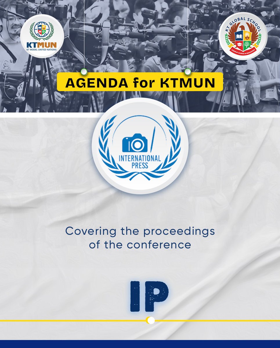 KTGlobalSchool's tweet photo. 🗞️ AGENDA REVEAL | INTERNATIONAL PRESS | KTMUN 2025 🎯Where stories meet truth & lenses capture impact. 🎙️The IP team turns debates into headlines and moments into legacies. 🌍
#KTMUN2025 #KTGlobalSchool #InternationalPress #ModelUN #VoiceOfTruth #MediaInAction #YouthJournalism https://t.co/0iCrneMwIP