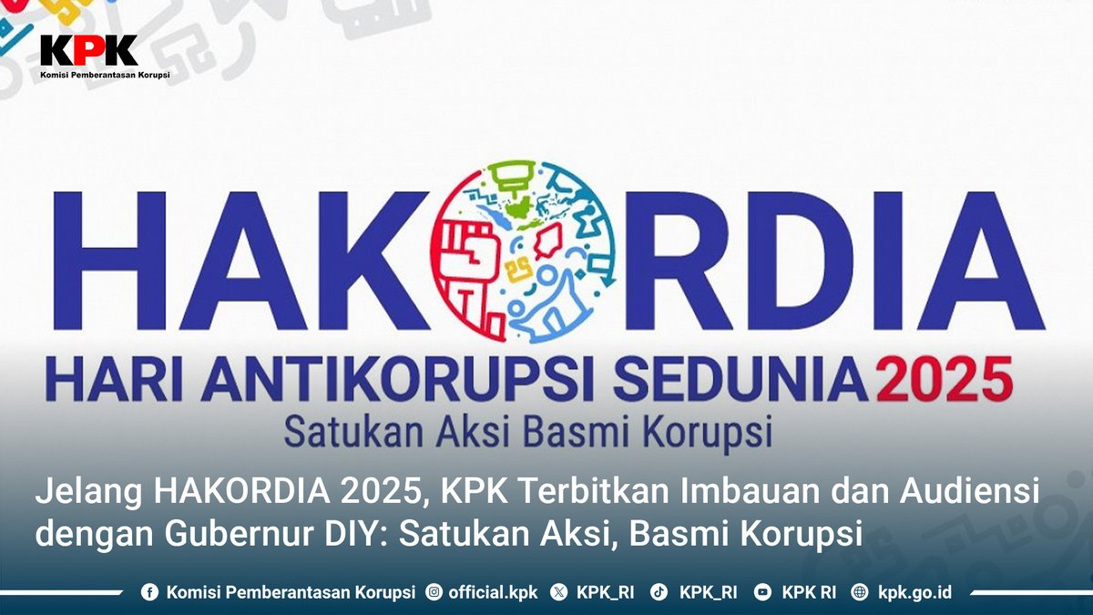 KPK_RI's tweet photo. [Berita KPK] KPK menerbitkan Surat Edaran Nomor 16 Tahun 2025 dan menetapkan Yogyakarta sebagai tuan rumah peringatan Hari Antikorupsi Sedunia (HAKORDIA) 2025 yang akan berlangsung pada 6–9 Desember 2025. (1/5) https://t.co/IufLhsDsJt